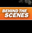 Behind the Scenes
